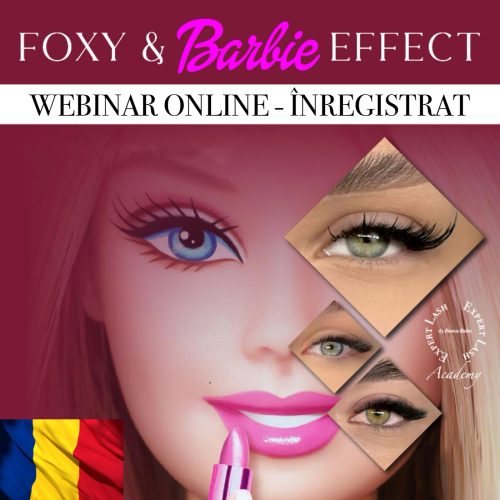 Foxy Eyes & Barbie Effects RO – Webinar Online
